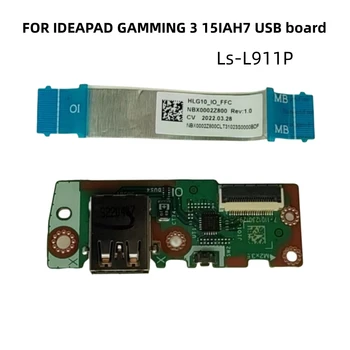 Origina ZA LENOVO IDEAPAD GAMMING 3 15IAH7 USB odbor Ls-L911P HLG10 FFC NBX0002Z800